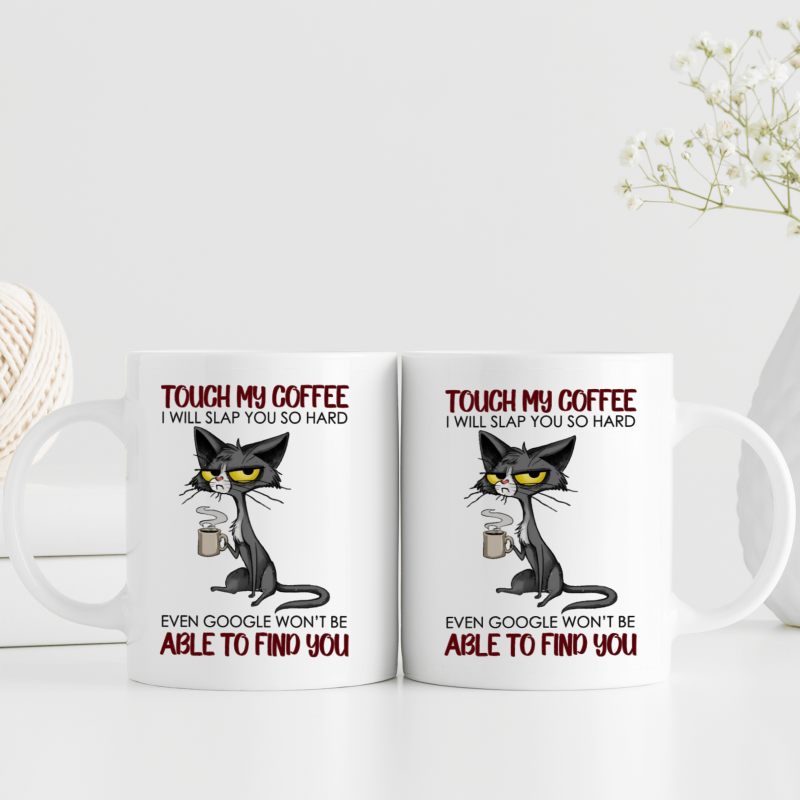 Cat Lover Gift, 1 Piece, 3A Grade, 11 Ounce Funny Ceramic Mug, Cat Mug Touch My Coffee Mug and I Will Slap You Mug Drink Coffee Mug, Perfect for Mom, Friend, Sister, one&#039;s gift