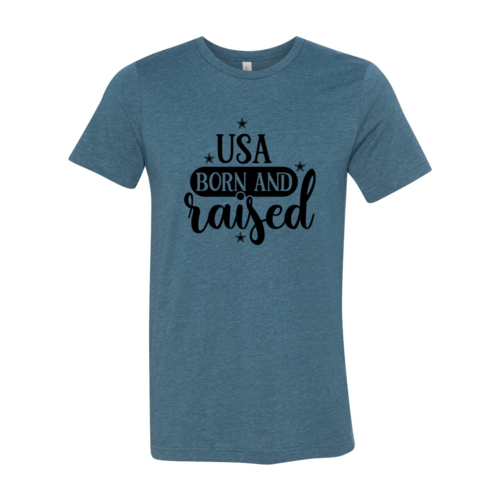 USA Born And Raised Shirt