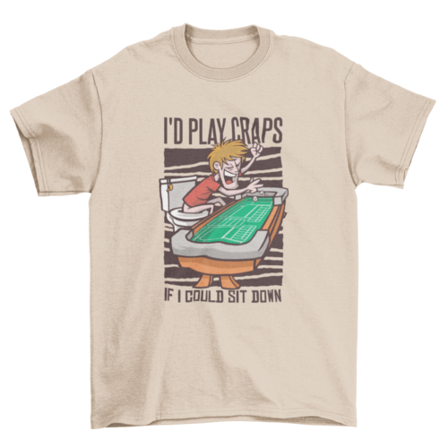 Toilet Craps Funny T-shirt